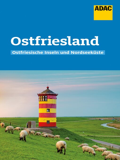 Title details for ADAC Reiseführer Ostfriesland und Ostfriesische Inseln by Andrea Lammert - Wait list